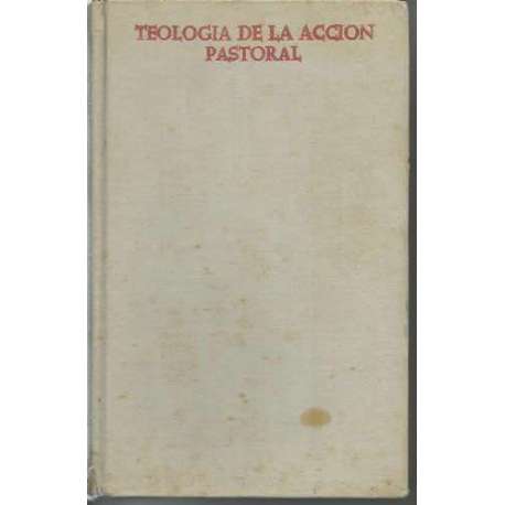 Teología de la acción pastoral