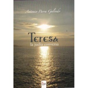Teresa. La judía conversa
