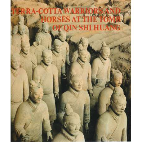 Terra-cotta warriors and horses at the tomb of Qin Shi Huang