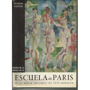 La escuela de París en el museo Nacional de Arte Moderno