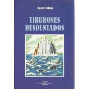 Tiburones desdentados