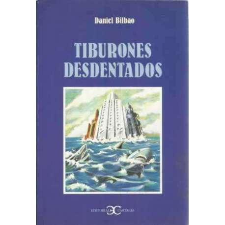 Tiburones desdentados