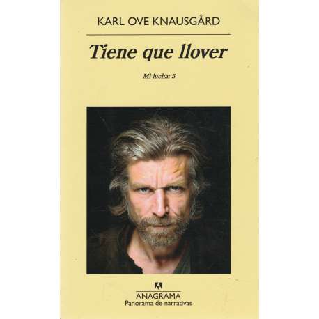 Tiene que llover. Mi lucha: 5