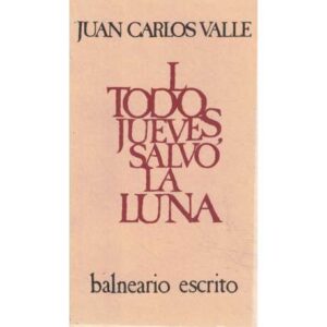 Todos los jueves, salvo la luna