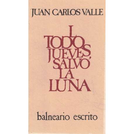 Todos los jueves, salvo la luna