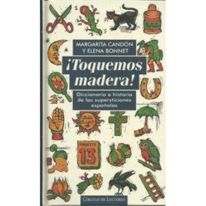 ¡Toquemos madera!