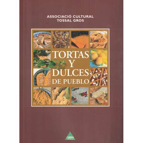 Tortas y dulces de pueblo