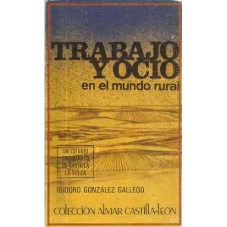 Trabajo y ocio en el mundo rural