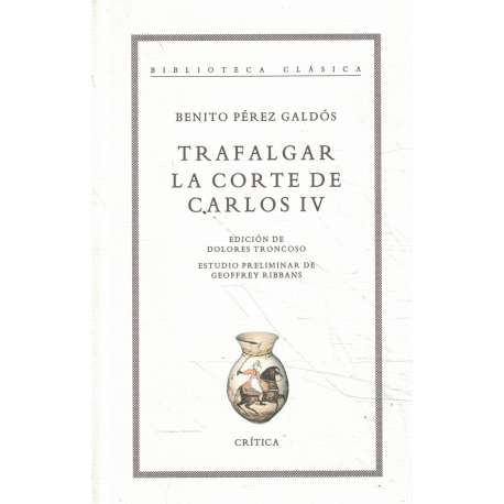 Trafalgar. La Corte de Carlos IV