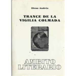 Trance de la vigilia colmada
