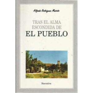 Tras el alma escondida de el pueblo