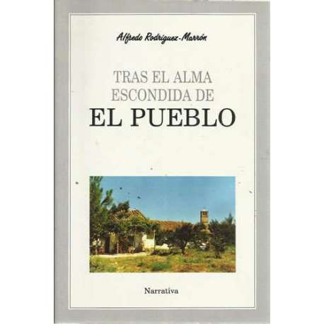 Tras el alma escondida de el pueblo