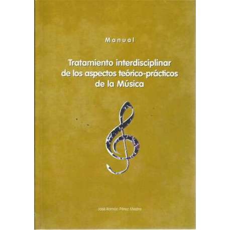 Tratamiento interdisciplinar de los aspectos teórico-prácticos de la música