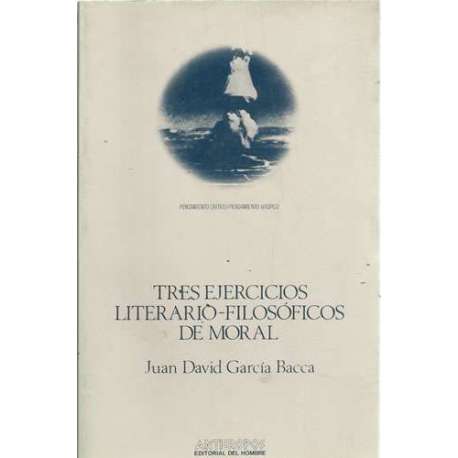 Tres ejercicios literario-filosóficos de moral