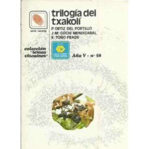 Trilogía del txakolí