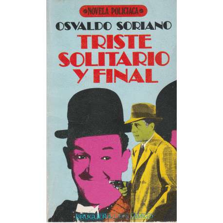 Triste, solitario y final