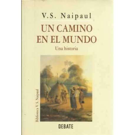 Un camino en el mundo. Una historia