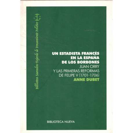 Un estadista francés en la España de los Borbones
