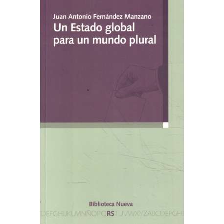 Un Estado global para un mundo plural