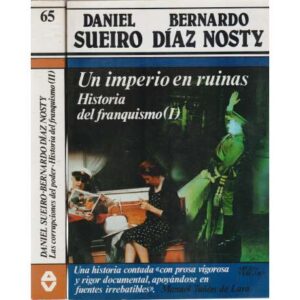 Un imperio en ruinas. Historia del franquismo. 2 Tomos.