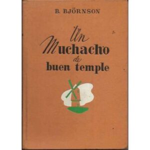 Un muchacho de buen temple