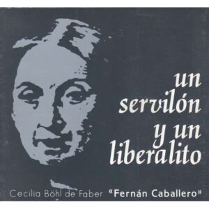 Un servilón y un liberalito