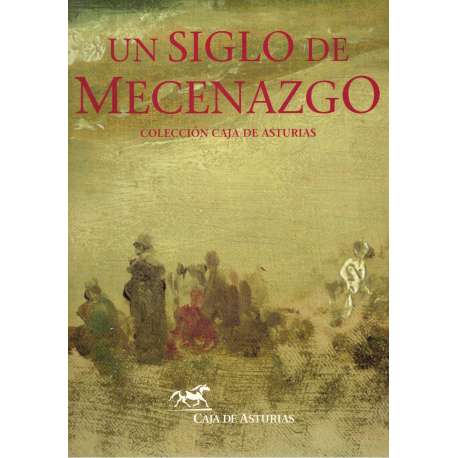 Un siglo de mecenazgo. Colección Caja de Asturias