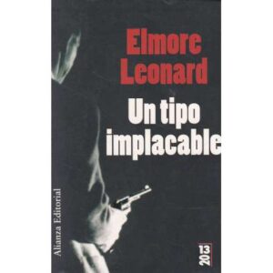 Un tipo implacable