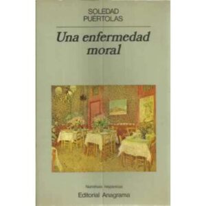 Una enfermedad moral