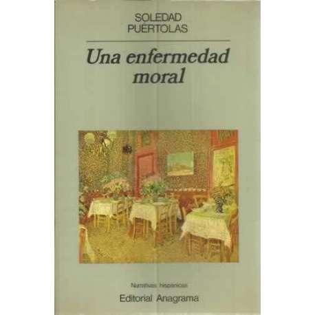 Una enfermedad moral