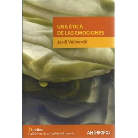 Una ética de las emociones