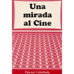 Una mirada al cine
