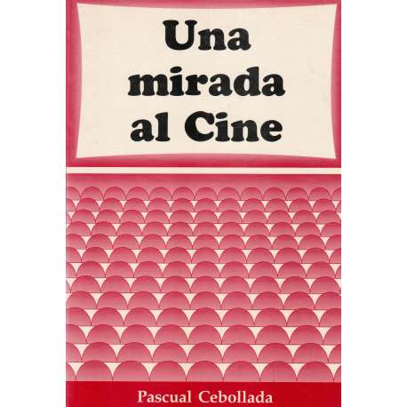 Una mirada al cine