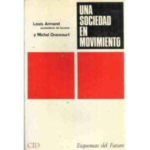 UNA SOCIEDAD EN MOVIMIENTO