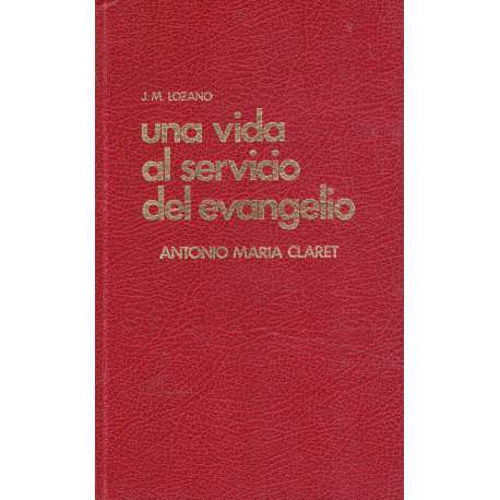 Una vida al servicio del evangelio