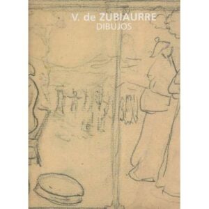 V. de Zubiaurre. Dibujos (1879-1963)