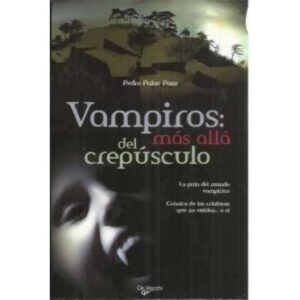 Vampiros: más allá del crepúsculo