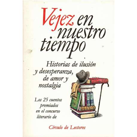 Vejez en nuestro tiempo