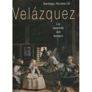 Velázquez. La esencia del tiempo