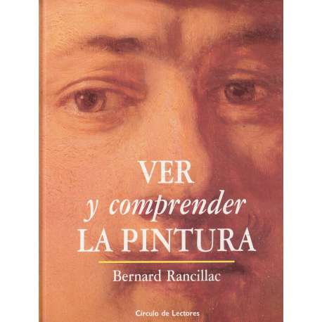 Ver y comprender la pintura