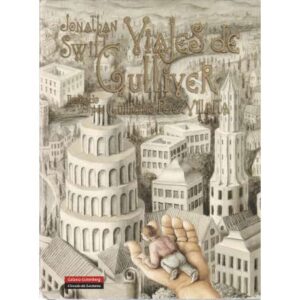 Viajes de Gulliver. Ilustrado por Guillermo Pérez Villalta