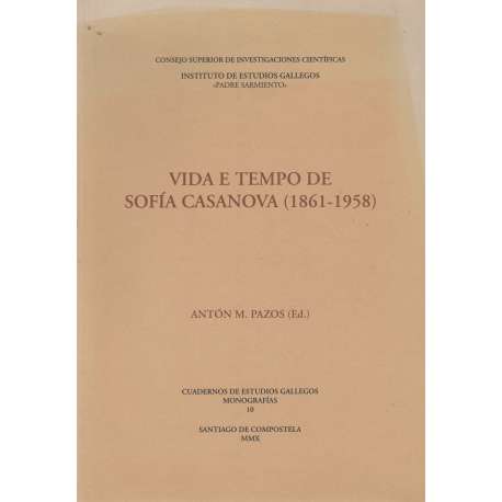 Vida e tempo de Sofía Casanova (1861-1958)