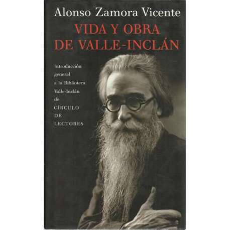Vida y obra de Valle-Inclán