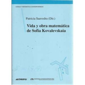 Vida y obra matemática de Sofía Kovalevskaia