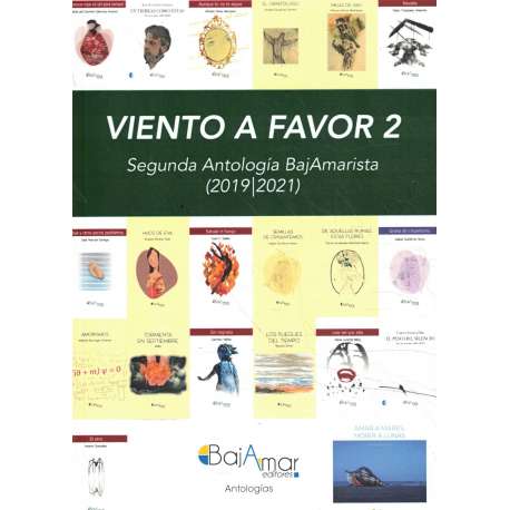 Viento a favor 2. Segunda Antología BajAmarista (2019-2021)