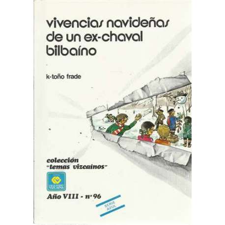 Vivencias navideñas de un ex-chaval bilbaíno