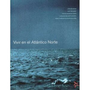 Vivir en el Atlántico Norte