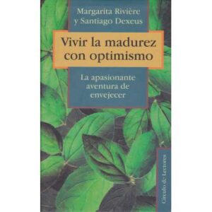 Vivir la madurez con optimismo