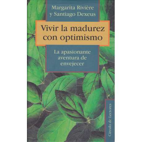 Vivir la madurez con optimismo