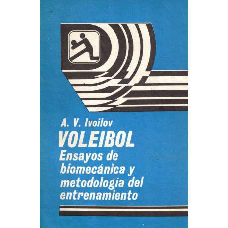 Voleibol. Ensayos de biomeánica y metodología del entrenamiento